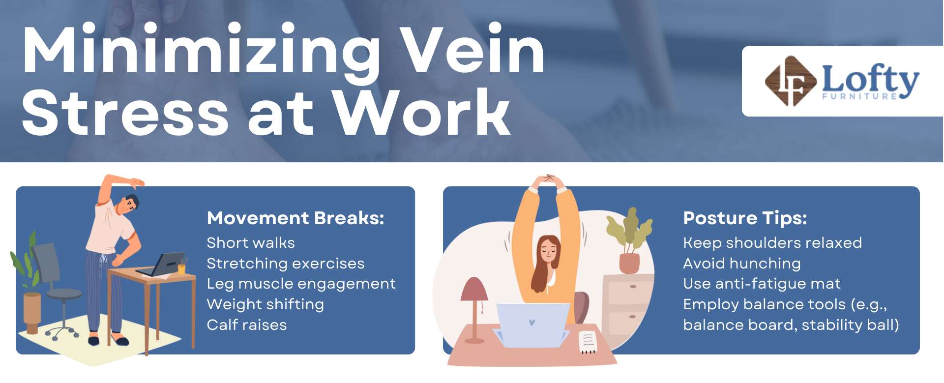 An illustration on how to minimize vein stress at work.