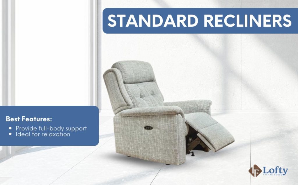 Standard Recliners