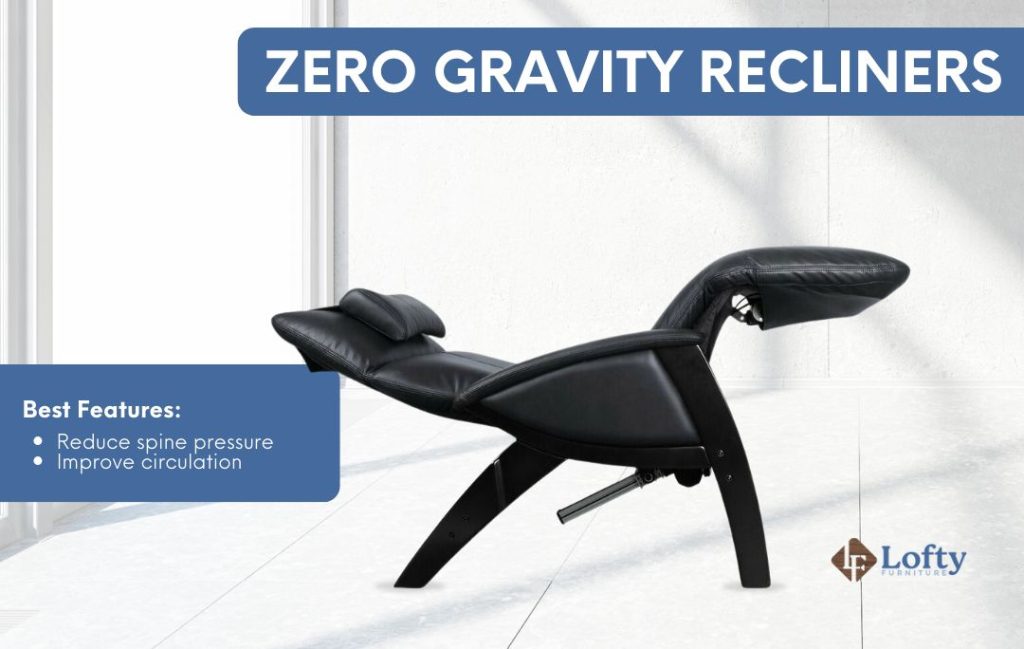 Zero Gravity Recliners